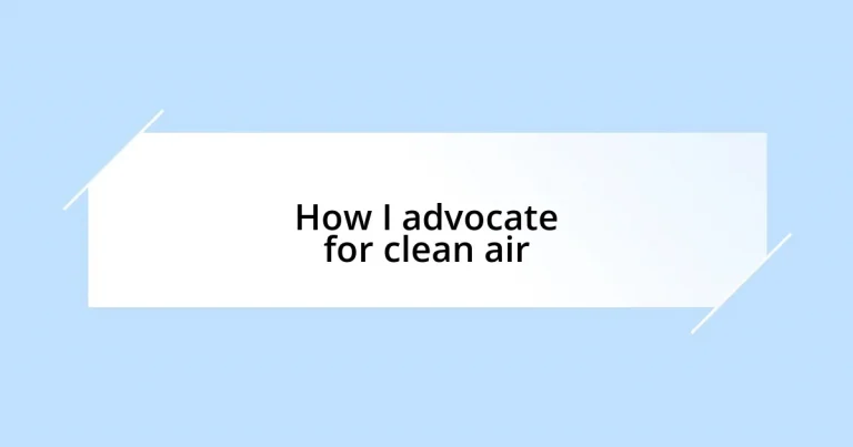 How I advocate for clean air