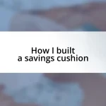 How I built a savings cushion