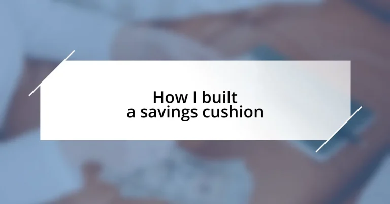 How I built a savings cushion