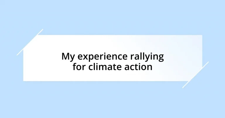 My experience rallying for climate action