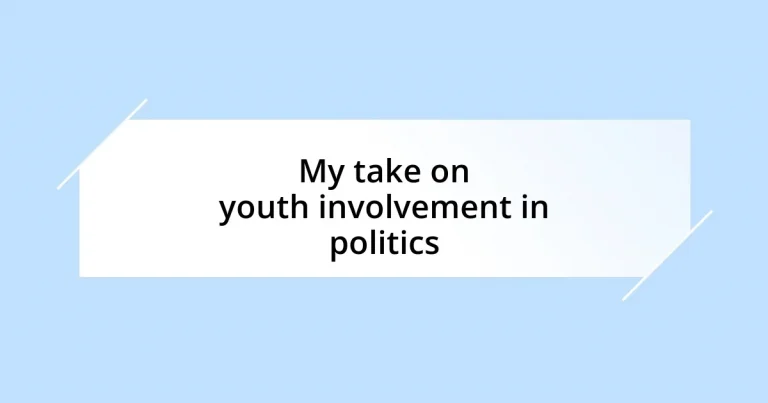 My take on youth involvement in politics