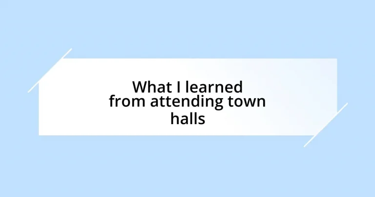 What I learned from attending town halls