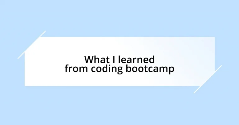 What I learned from coding bootcamp