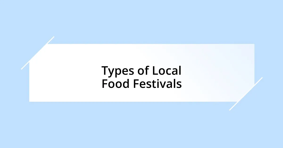 Types of Local Food Festivals