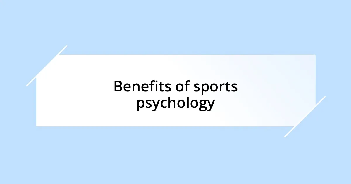 Benefits of sports psychology